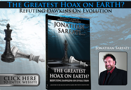 The Greatest Hoax on Earth Jonathan Sarfati